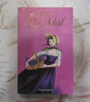 Les Colombes du Roi-Soleil n°11 Jeanne, parfumeur du Roi de A.M. Desplat-Duc Ed. Flammarion