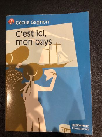 C’est ici mon pays Cecile gagnon