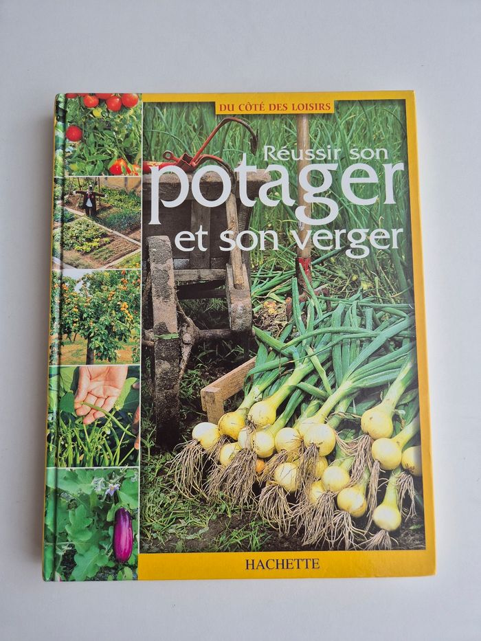 Réussir son potager et son verger