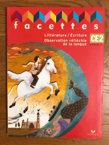 Facettes CE2 - Français - manuel de l'élève