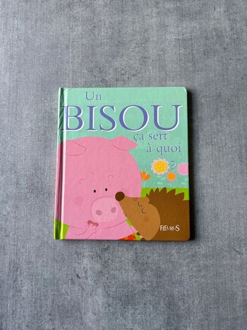 Livre un bisou ça sert à quoi ?