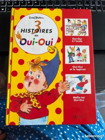 3 histoires de oui oui: Oui oui à l'école- oui oui et la lapinzé- méfie toi oui oui