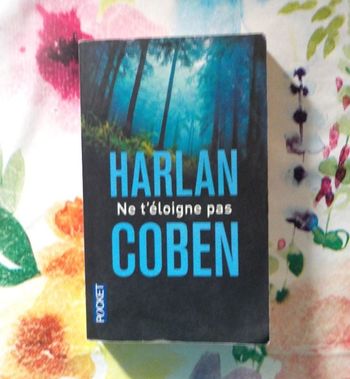 NE T'ELOIGNE PAS de Harlan COBEN Ed. Pocket