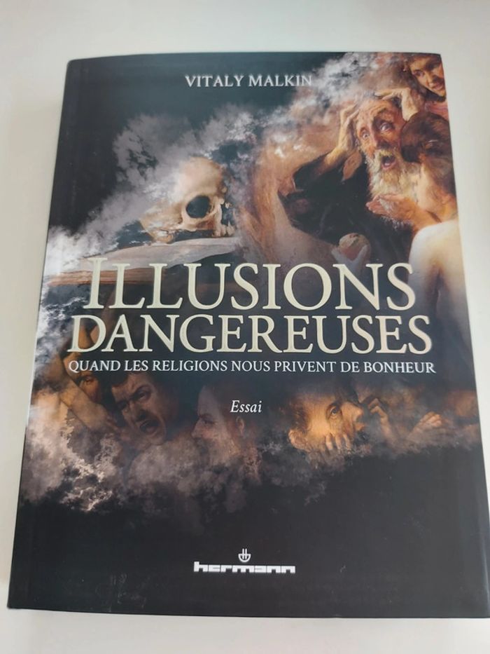 Illusions dangereuses
