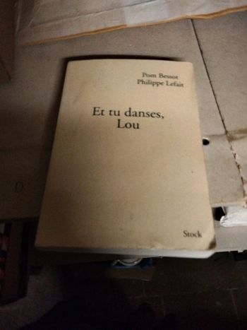 Et tu danses Lou