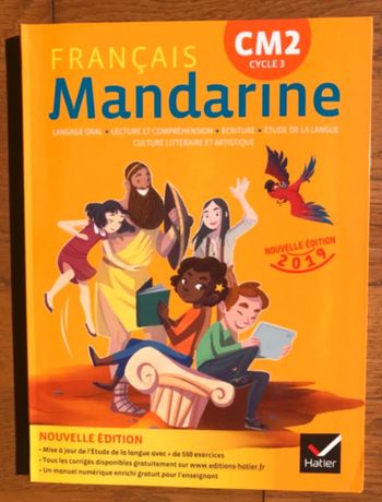 Mandarine - Français CM2 Éd. 2019 - Livre de l’élève