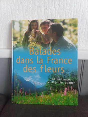 Balades dans la France des fleurs