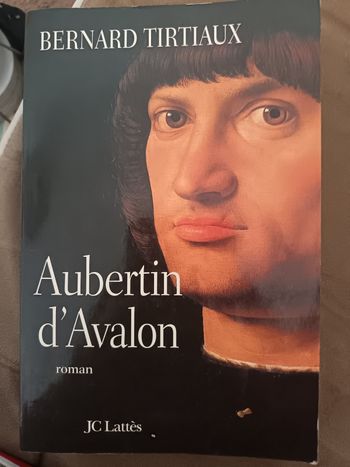 Aubertin d Avalon, Bernard Tirtiaux