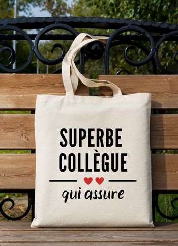 Cadeau pour collègue - sac superbe collègue qui assure