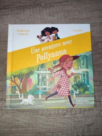 Livre McDo une aventure avec Pollyanna Katherine Pancol & Lespeli