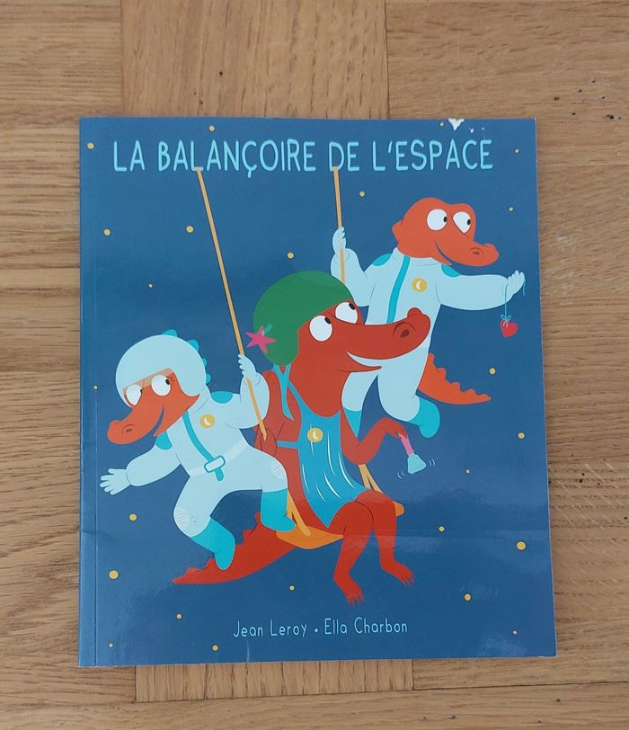 La balançoire de l'espace  - l'école des loisirs