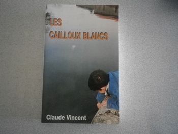 LES CAILLOUX BLANCS