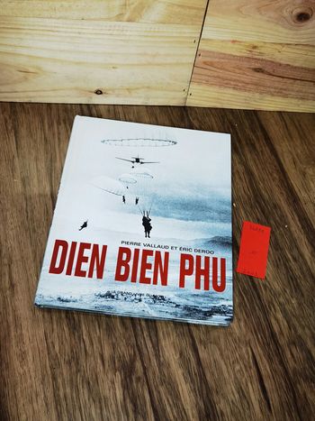 D4281 - livre "dien bien phu" de Pierre vallaud et éric Deroo