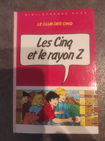 Le club des Cinq Les Cinq et le rayon Z - Bibliothèque Rose cartonnée 1984 