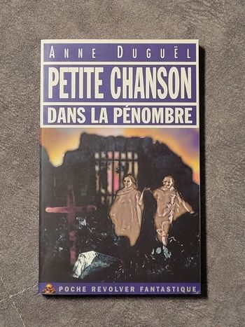 La petite chanson dans la pénombre Par Anne Duguël