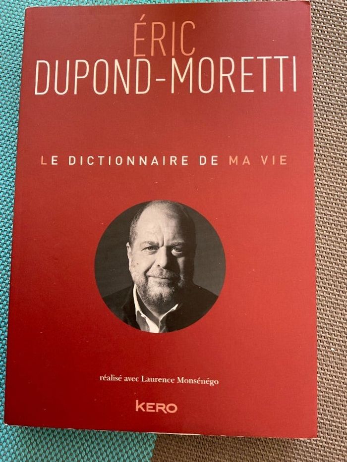 le dictionnaire de ma vie dupont moretti kero tbe