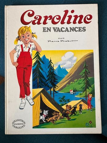 Livre Caroline en Vacances colonie TBE Grands Albums Hachette Pierre Probst
