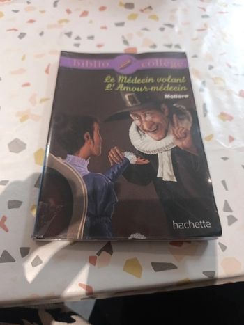 Le médecin volant L'Amour médecin de Molière collection bibliocollège