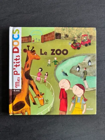 Livre - Mes p’tits docs - Le zoo