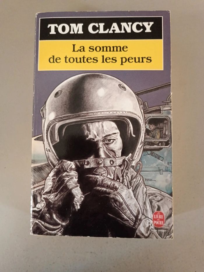 Tom Clancy la somme de toutes les peurs