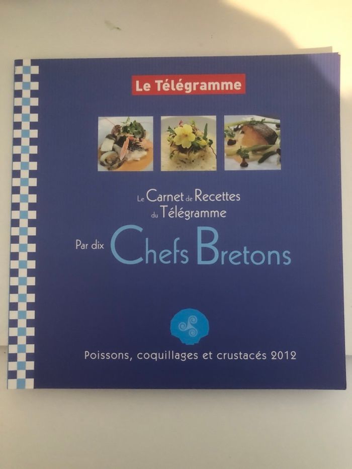 Le carnet recettes du télégramme par dix chefs bretons