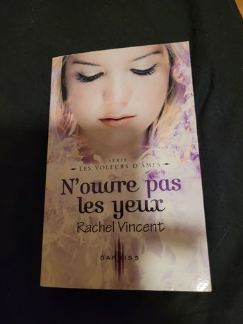 N ouvre pas les yeux Rachel Vincent