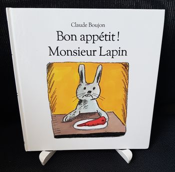 Bon appétit ! Monsieur Lapin - Claude Boujon - Ecole des loisirs