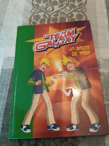 Livre "team Galaxy : un Brett de trop"