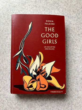 The good girls: un meurtre ordinaire ~ Sonia Faleiro (1€) Bien lire le descriptif !!