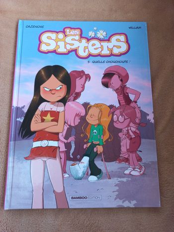 BD Les sisters 5  Quelle chouchoute ! 