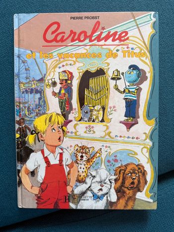 État satisfaisant reliure défaite Caroline et les vacances de Titus bd album Hachette