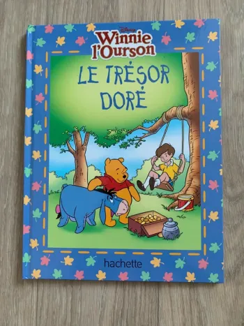 Winnie l’Ourson - Le trésor doré - Hachette - Disney