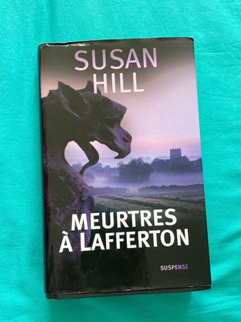 Meurtres à Lafferton - Susan Hill - France-Loisirs