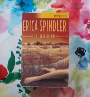 Le silence du mal de Erica Spindler Harlequin Best Sellers n°200