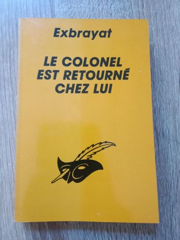 Exbrayat - Le colonel est retourné chez lui