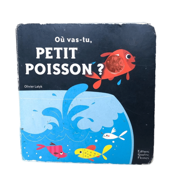 Ou vas-tu petit poisson ?