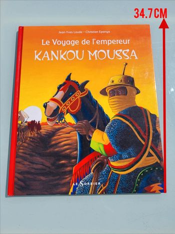 Grand livre Le Voyage de l'Empereur Kankou Moussa