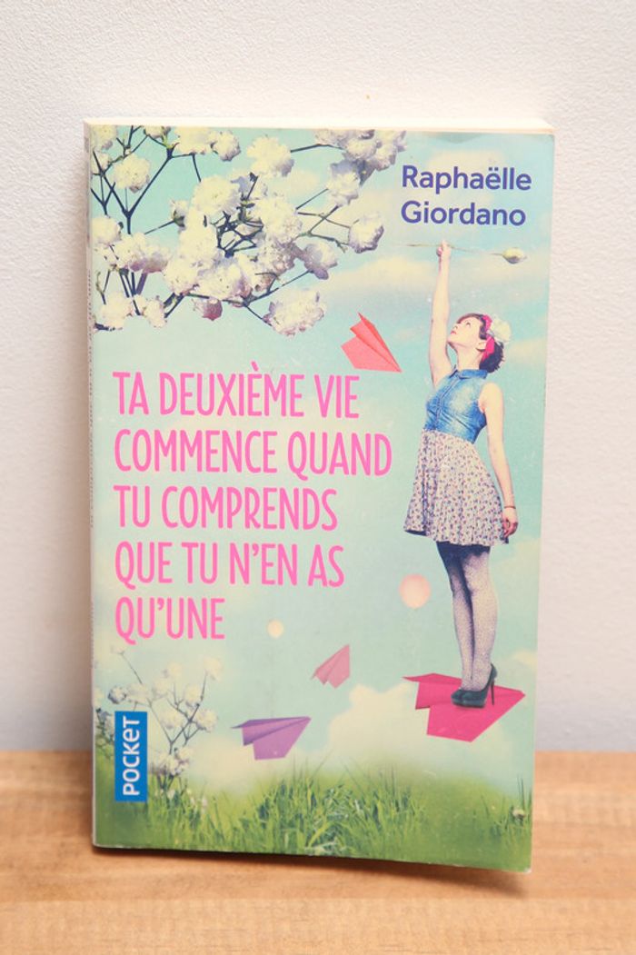 Ta deuxième vie commence quand tu comprends que tu n'en as qu'une