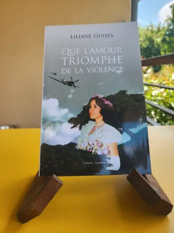Livre broché "que l'amour triomphe de la violence" de Liliane Guises