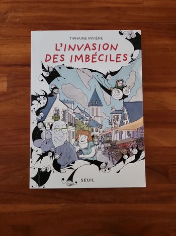 Bande dessinée : L'invasion des imbéciles