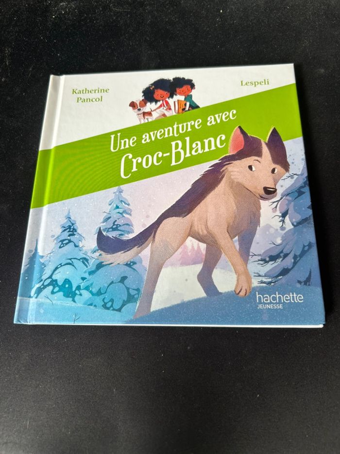 Livre Une aventure avec Croc-Blanc McDonald