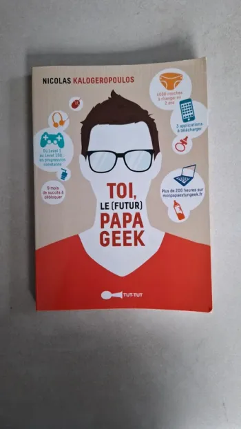 Livre Toi le Futur Papa Geek