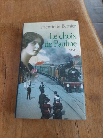 Livre le choix de Pauline Henriette Bernier