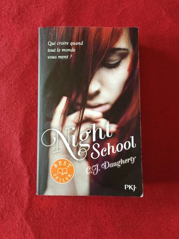 Night school tome 1 " C.J Daugherty " PKJ