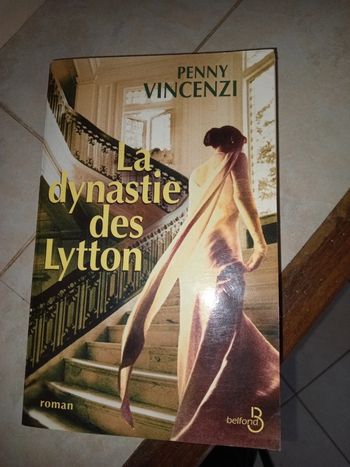 Penny vincenzi : la dynastie des lytton