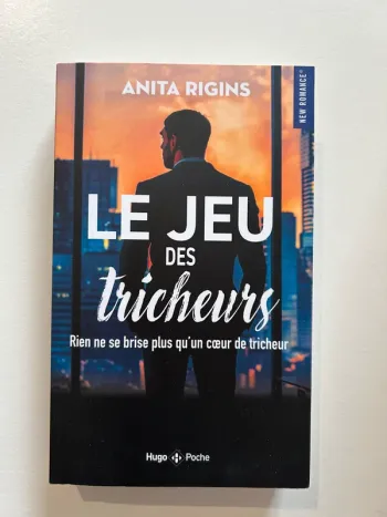 Livre d'Anita Ricins - Le jeu des tricheurs - Rien ne se brise plus que le coeur d'un tricheur