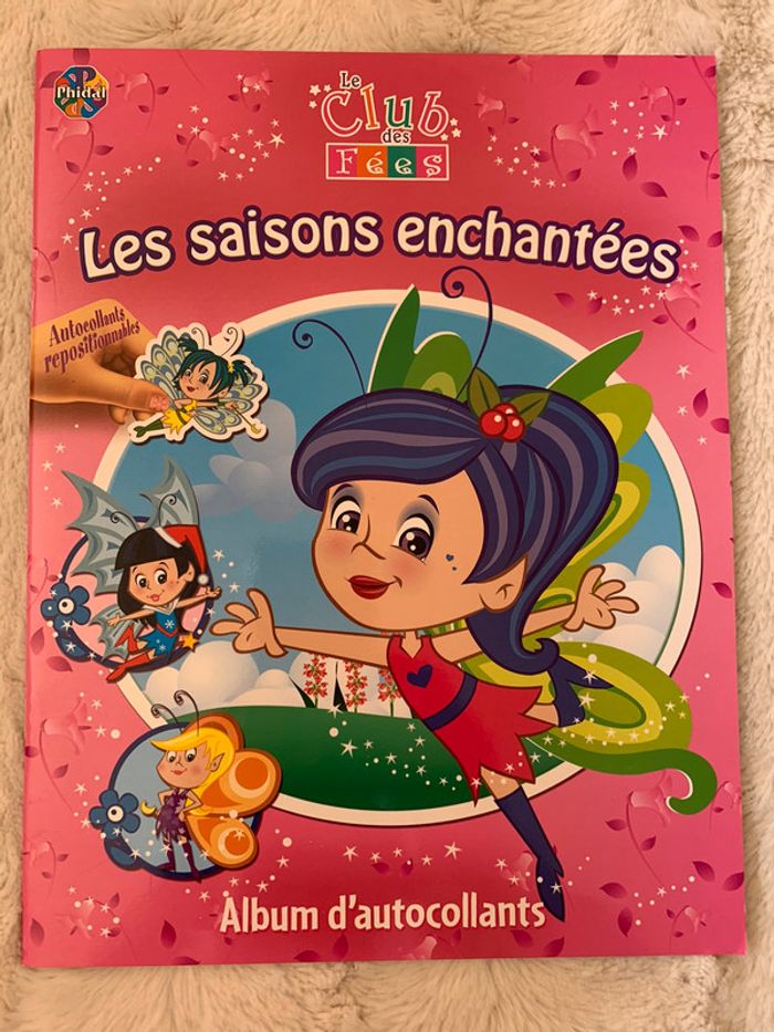 Album d’autocollants les saisons enchantées le club des fées neuf