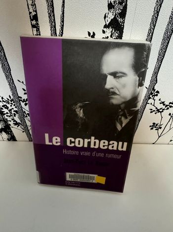 Livre Le Corbeau - Histoire vraie d'une Rumeur