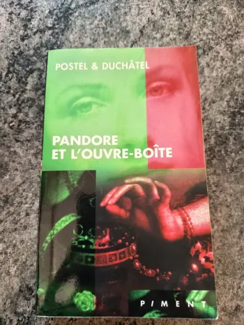 Pandore et l'ouvre-boîte Postel & Duchâtel