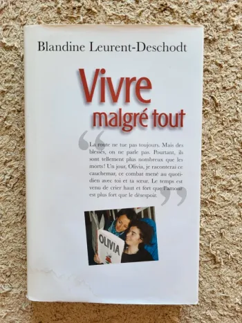 Livre relié "Vivre malgré tout" de Blandine Leurent-Deschodt